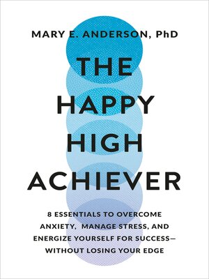 cover image of The Happy High Achiever